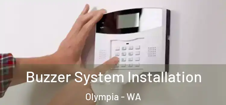 Buzzer System Installation Olympia - WA